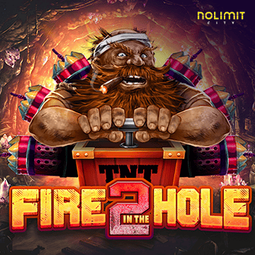 Fire In The Hole 2 - SPACEMANSLOT88