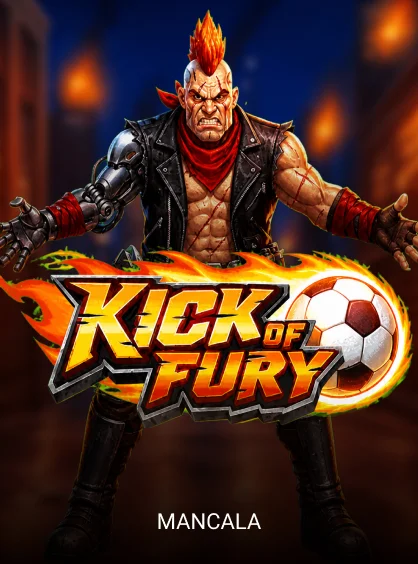 Kick of Fury - SPACEMANSLOT88